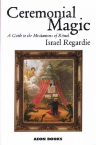 Könyv Ceremonial Magic Israel Regardie