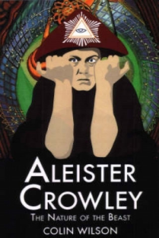 Kniha Aleister Crowley Colin Wilson