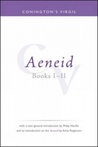 Carte Conington's Virgil: Aeneid I - II 