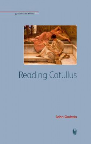 Książka Reading Catullus John Godwin