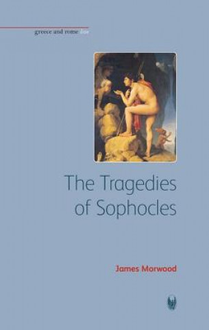 Książka Tragedies of Sophocles James Morwood