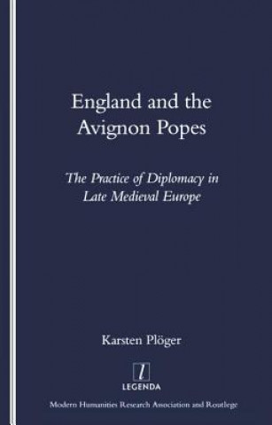 Книга England and the Avignon Popes Karsten Pluger