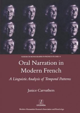 Kniha Oral Narration in Modern French Janice Carruthers