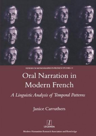 Książka Oral Narration in Modern French Janice Carruthers