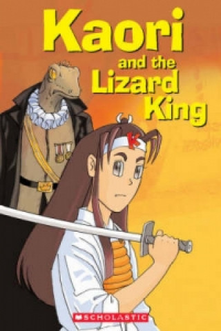 Könyv Kaori and the Lizard King 