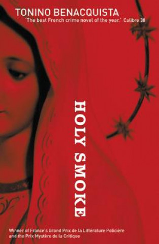 Livre Holy Smoke Tonino Benacquista