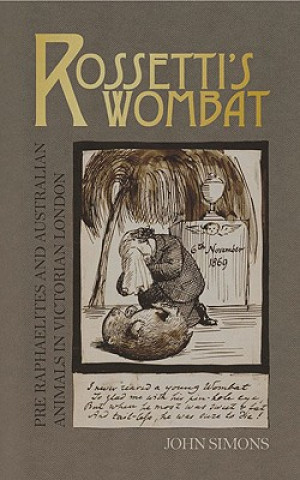 Książka Rossetti's Wombat John Simons