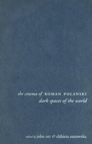 Book Cinema of Roman Polanski John Orr