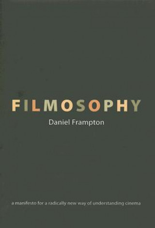 Livre Filmosophy Daniel Frampton