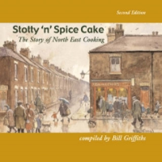 Könyv Stotty 'n' Spice Cake Bill Griffiths