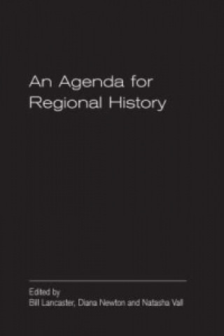 Βιβλίο Agenda for Regional History Bill Lancaster