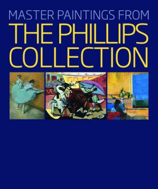 Carte Master Paintings from the Phillips Collection Robert Hughes