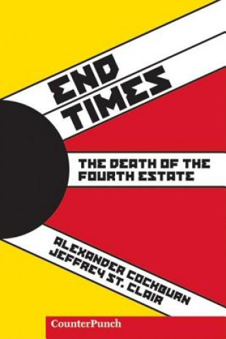 Buch End Times Alexander Cockburn