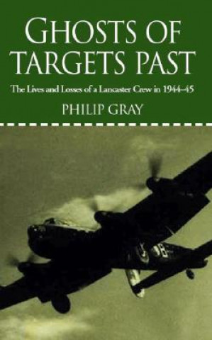 Kniha Ghosts of Targets Past Philip Gray