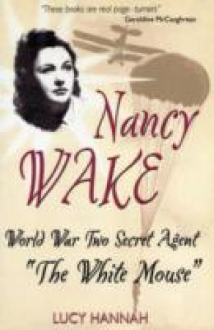 Книга Nancy Wake Lucy Hannah