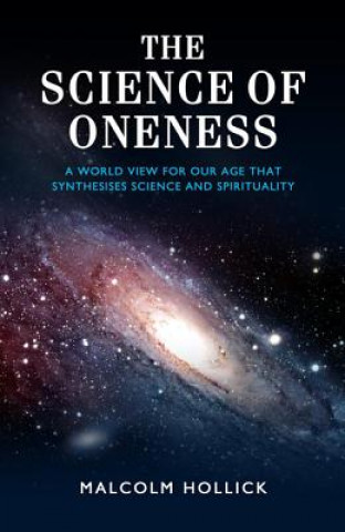 Kniha Science of Oneness Malcolm Hollick