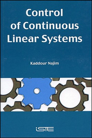 Książka Control of Continuous Linear Systems Kaddour Najim