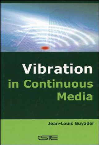 Carte Vibration in Continuous Media Jean-Louis Guyader