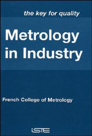 Kniha Metrology in Industry French College of Metrology