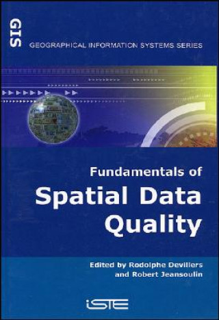 Kniha Fundamentals of Spatial Data Quality Devillers