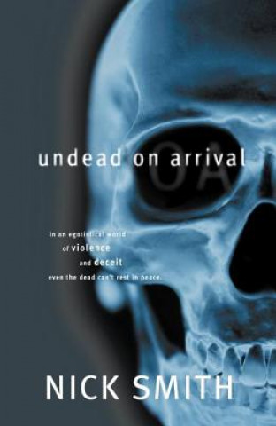 Kniha Undead on Arrival Nick Smith