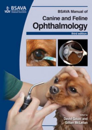 Книга BSAVA Manual of Canine and Feline Ophthalmology 3e David Gould