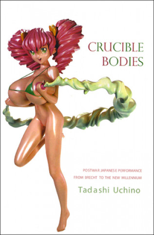 Carte Crucible Bodies Tadashi Uchino