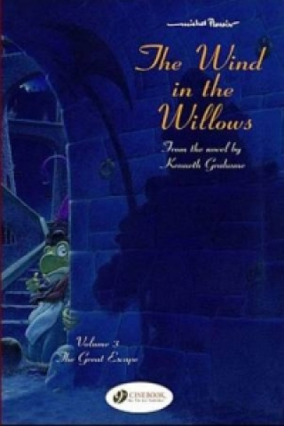 Kniha Wind in the Willows 3 - The Great Escape Kenneth Grahame