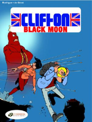 Kniha Clifton 4: Black Moon De Groot