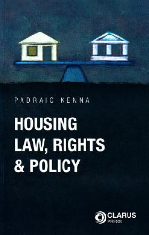 Carte Housing Law, Rights and Policy Padraic Kenna