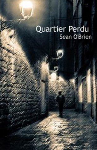 Kniha Quartier Perdu Sean O'Brien