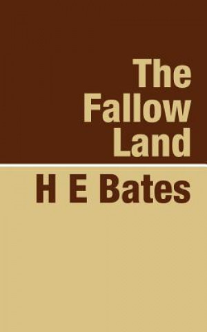 Book Fallow Land H E Bates