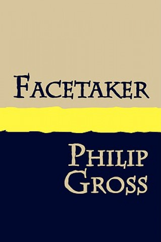 Carte Facetaker Philip Gross