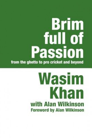 Kniha Brim Full of Passion Wasim Khan