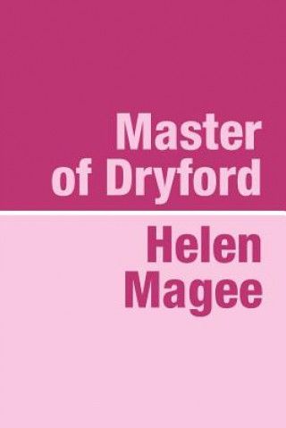 Kniha Master of Dryford Helen Magee