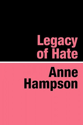 Könyv Legacy of Hate Anne Hampson