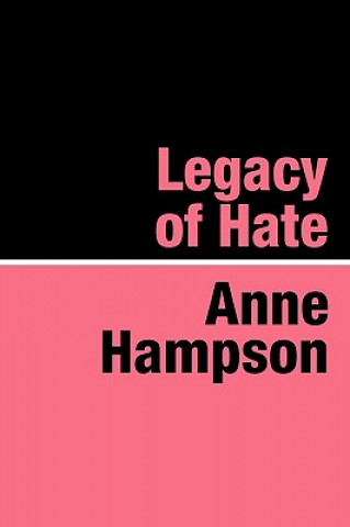 Kniha Legacy of Hate Anne Hampson