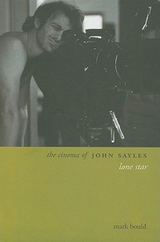 Carte Cinema of John Sayles Mark Bould
