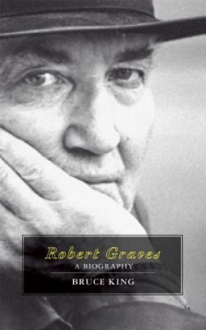 Kniha Robert Graves Bruce King