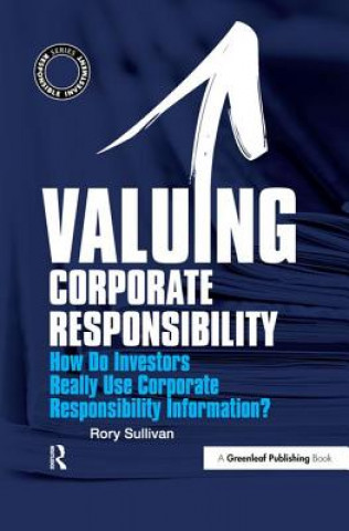 Kniha Valuing Corporate Responsibility Rory Sullivan