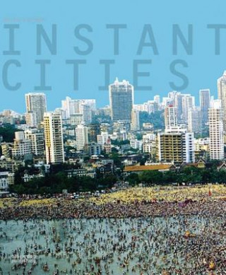 Knjiga Instant Cities Herbert Wright