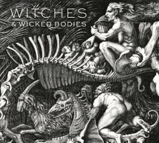 Kniha Witches and Wicked Bodies Deanna Petherbridge