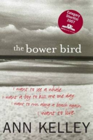 Knjiga Bower Bird Ann Kelley