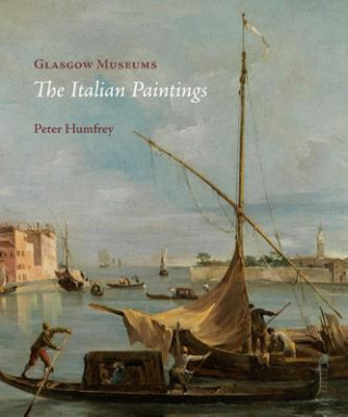 Knjiga Glasgow Museums: The Italian Paintings Peter Humfrey