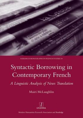 Kniha Syntactic Borrowing in Contemporary French Mairi MaLaughlin