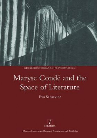 Könyv Maryse Conde and the Space of Literature Eva Sansavior