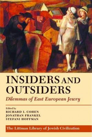 Kniha Insiders and Outsiders Richard I. Cohen