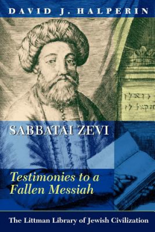 Kniha Sabbatai Zevi David J. Halperin