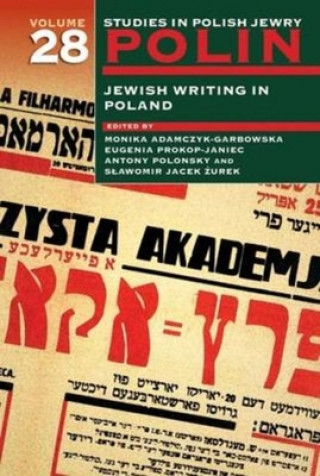 Kniha Polin: Jewish Writing in Poland Monika Adamczyk-Garbowska