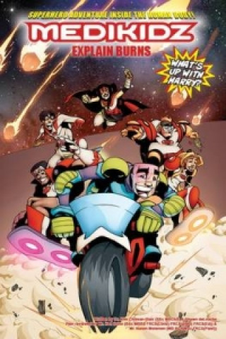 Knjiga Medikidz Explain Burns Dr. Kim Chilman-Blair